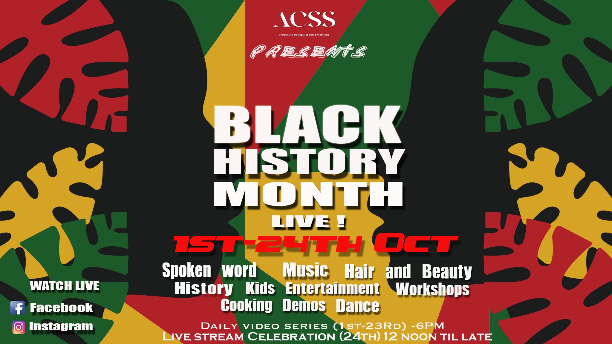 Black History Month Live! by the African Caribbean Society Scotland ...